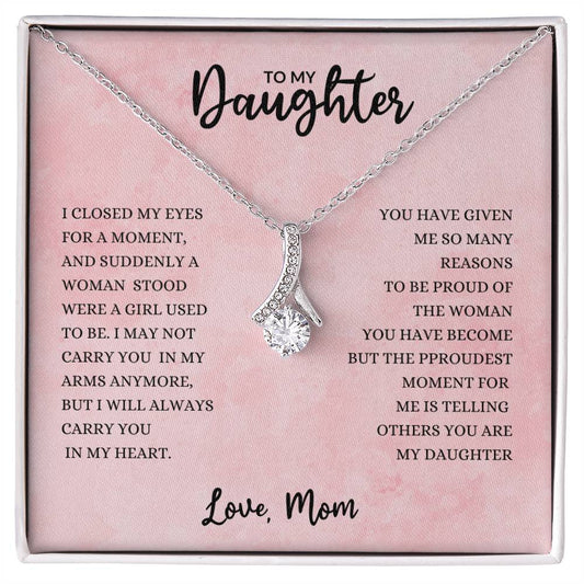 To My Daughter | I Will Always Carry You In My Heart - Alluring Beauty necklace